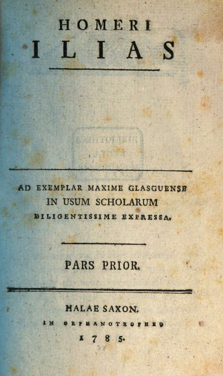 Titelblatt von Homerus "Illias", herausgegeben von Friedrich August Wolf