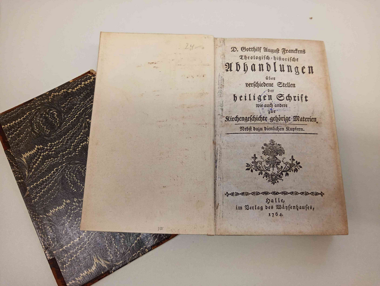 Francke, Gotthilf August: Theologisch-historische Abhandlungen über verschiedene Stellen der heiligen Schrift wie auch andere zur Kirchengeschichte gehörige Materien