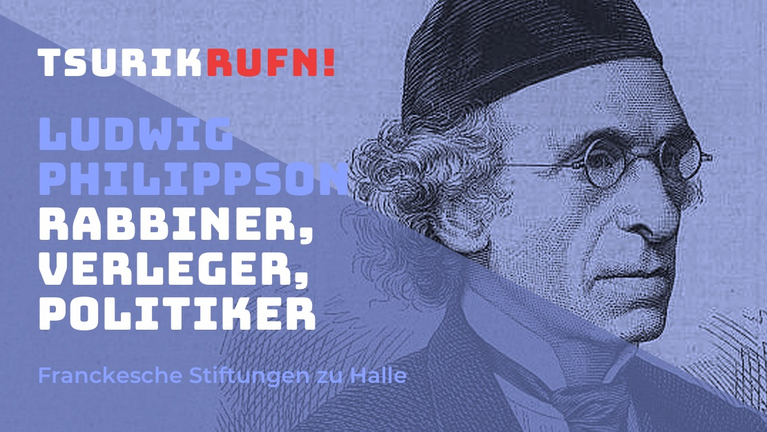 Projekt Tsurikrufn - Ludwig Philippson